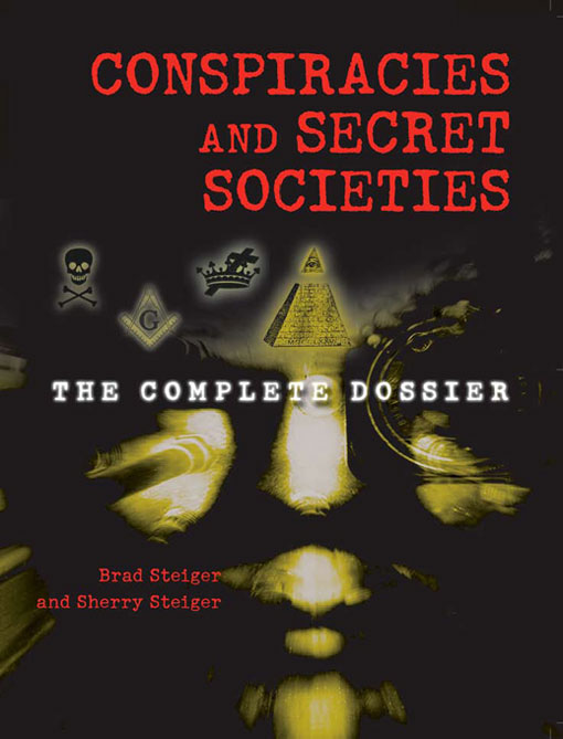 Title details for Conspiracies and Secret Societies by Brad Steiger - Available